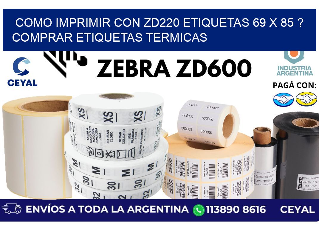 como imprimir con zd220 etiquetas 69 x 85 ? Comprar Etiquetas termicas