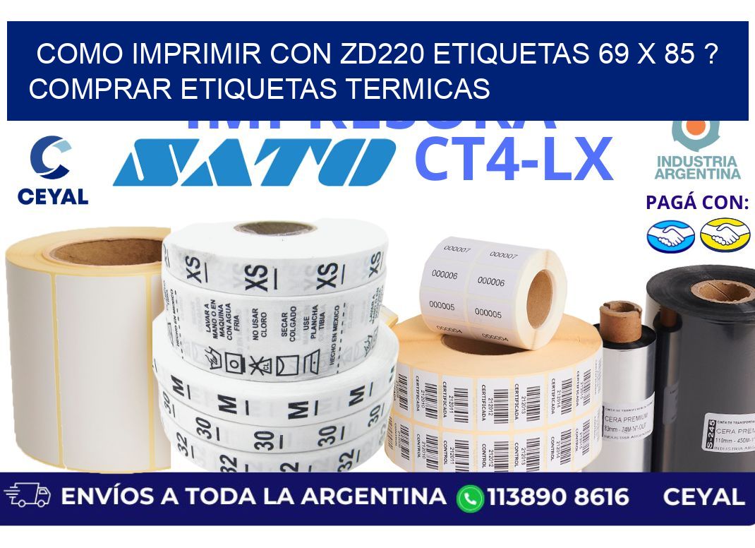 como imprimir con zd220 etiquetas 69 x 85 ? Comprar Etiquetas termicas