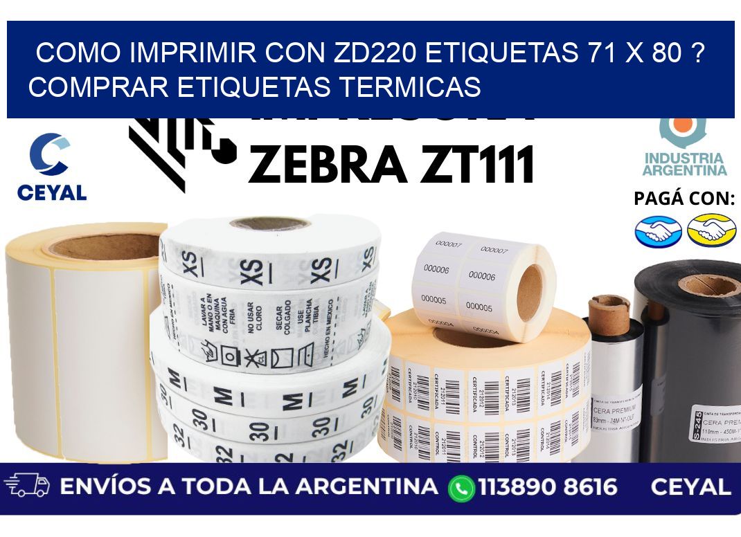 como imprimir con zd220 etiquetas 71 x 80 ? Comprar Etiquetas termicas