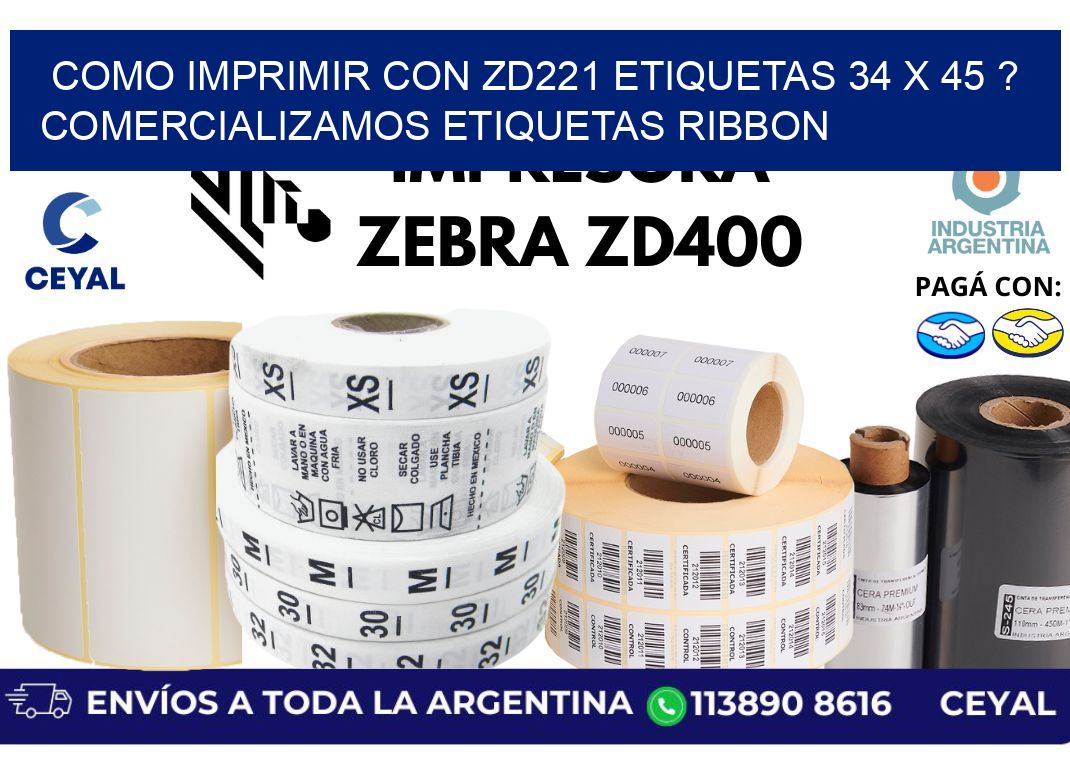 como imprimir con zd221 etiquetas 34 x 45 ? Comercializamos etiquetas ribbon