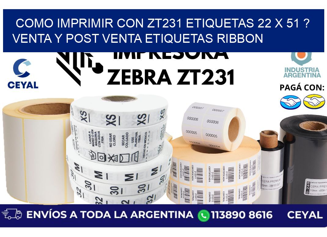 como imprimir con zt231 etiquetas 22 x 51 ? Venta y post venta etiquetas ribbon