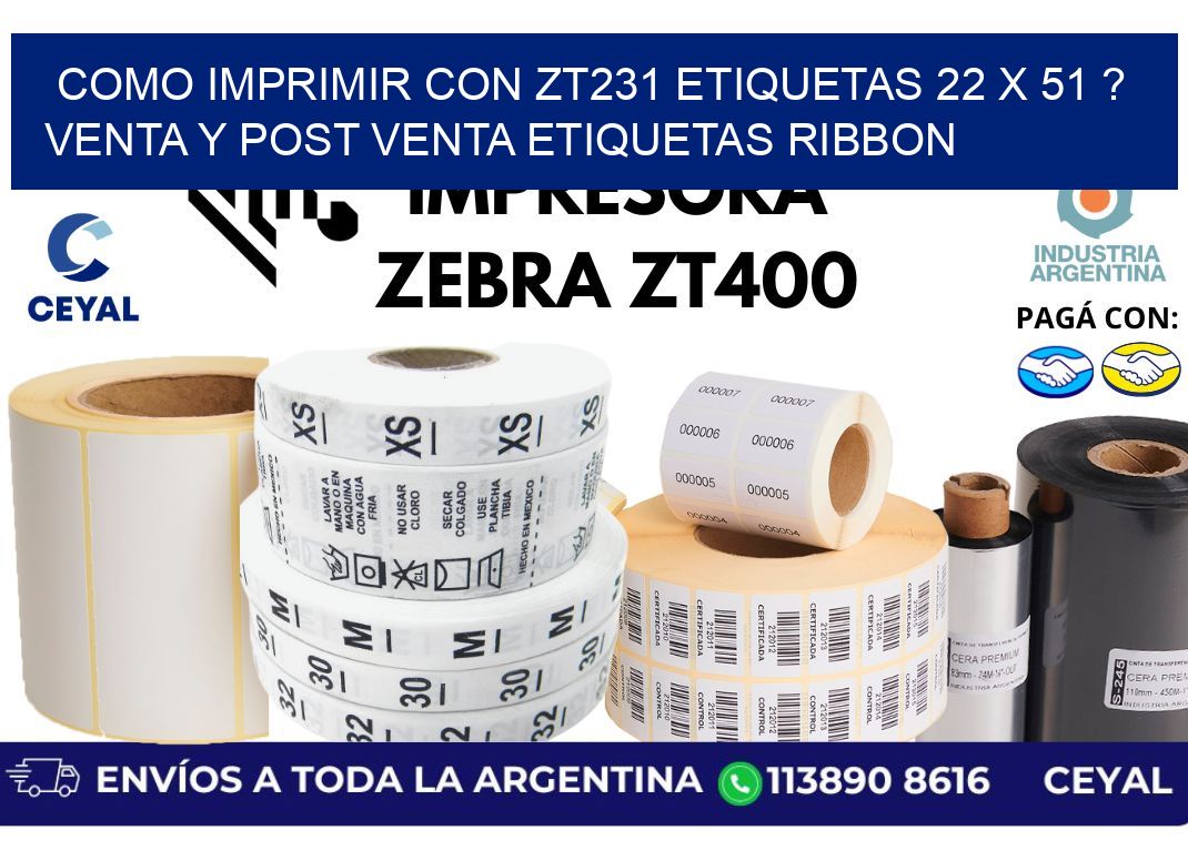 como imprimir con zt231 etiquetas 22 x 51 ? Venta y post venta etiquetas ribbon