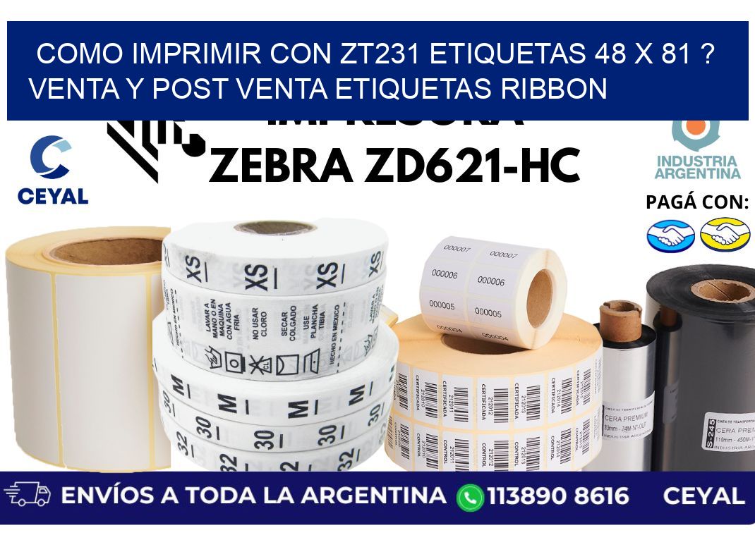 como imprimir con zt231 etiquetas 48 x 81 ? Venta y post venta etiquetas ribbon