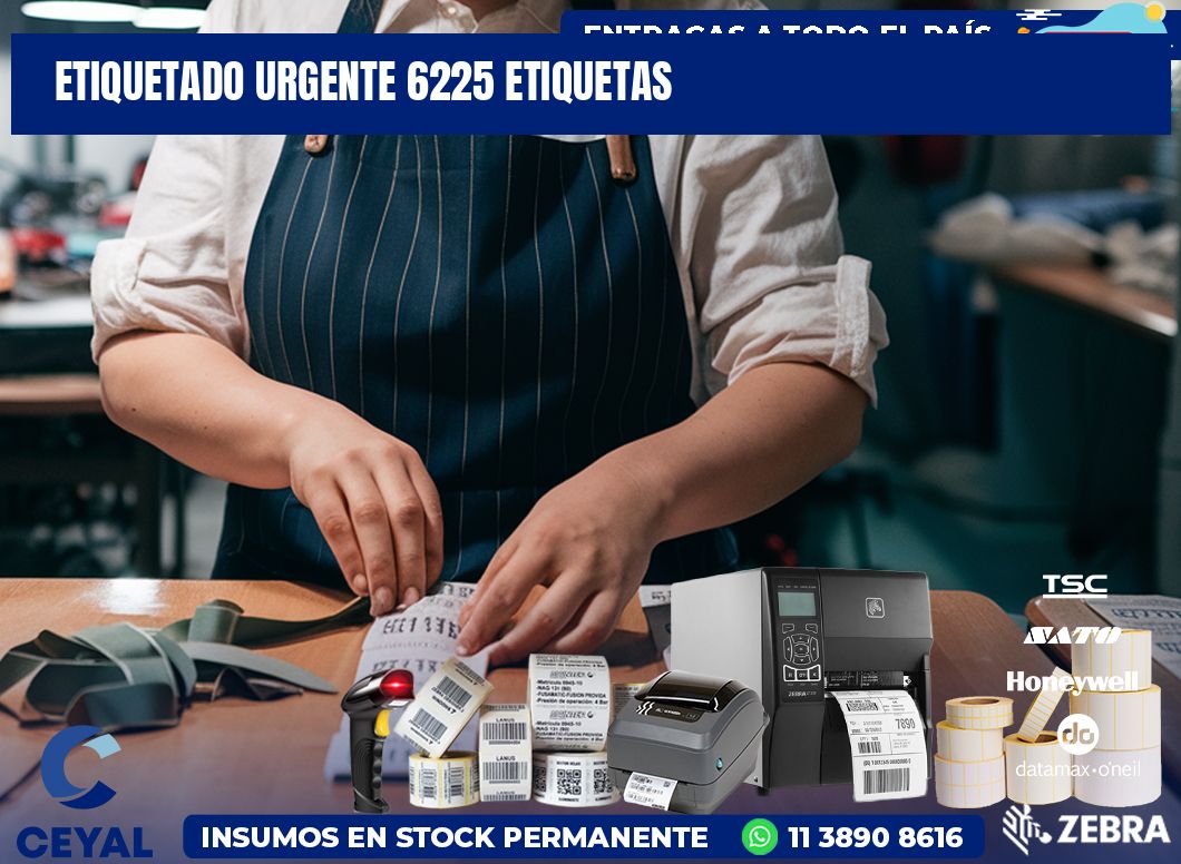 etiquetado urgente 6225 etiquetas