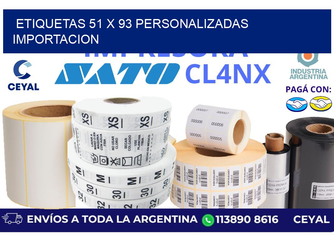 etiquetas 51 x 93 personalizadas importacion