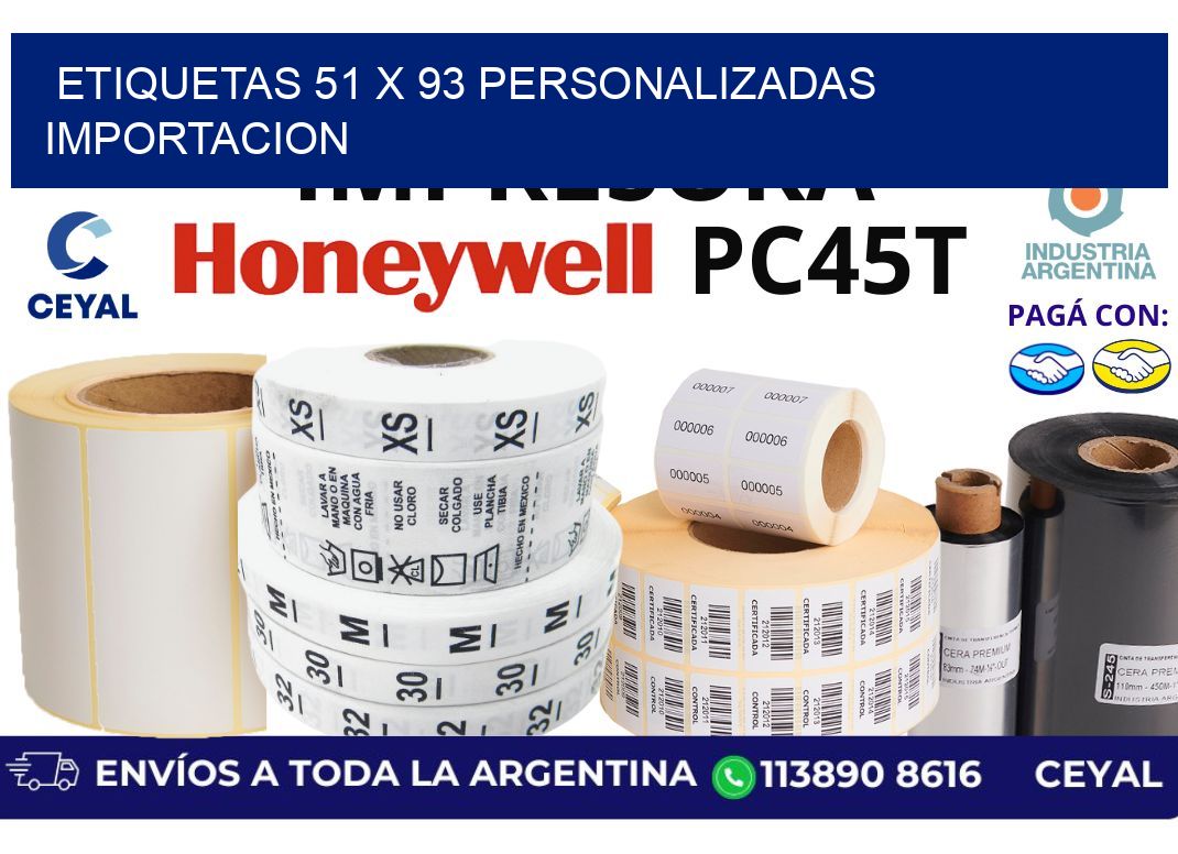 etiquetas 51 x 93 personalizadas importacion