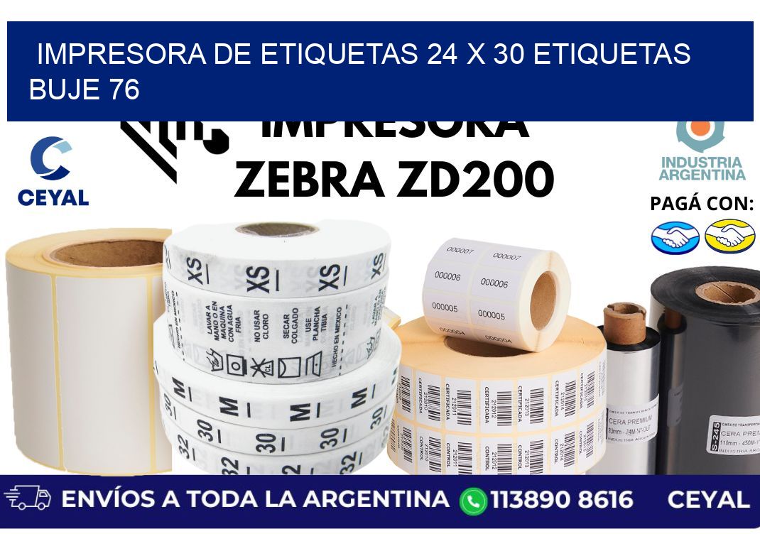 impresora de etiquetas 24 x 30 etiquetas buje 76