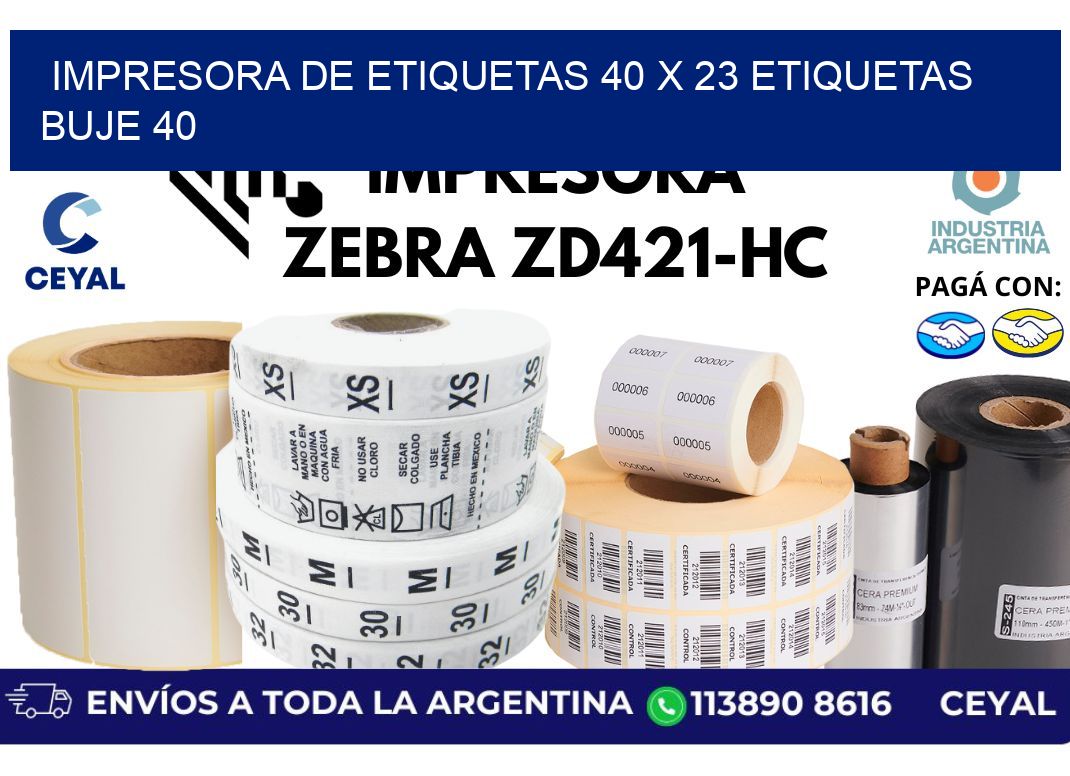 impresora de etiquetas 40 x 23 etiquetas buje 40