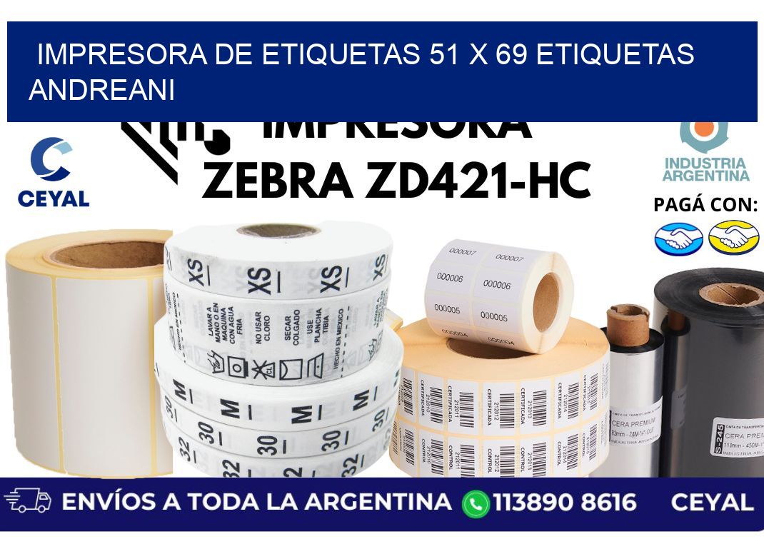 impresora de etiquetas 51 x 69 etiquetas andreani