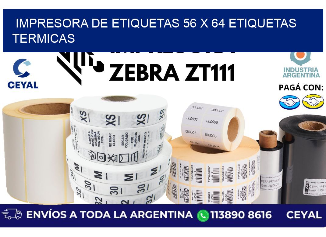 impresora de etiquetas 56 x 64 etiquetas termicas