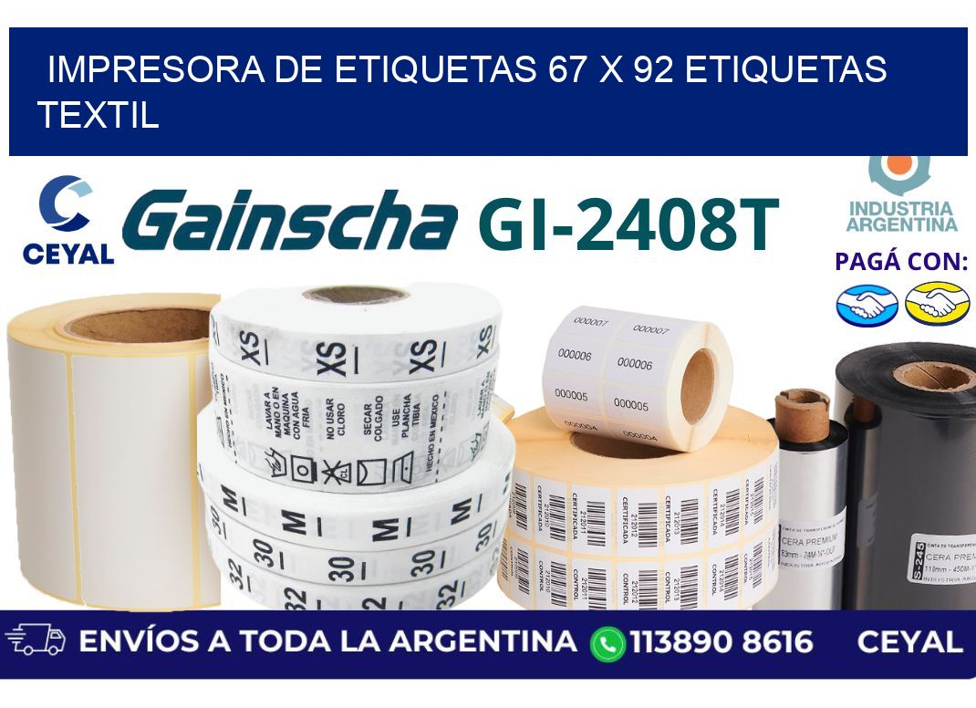 impresora de etiquetas 67 x 92 etiquetas textil