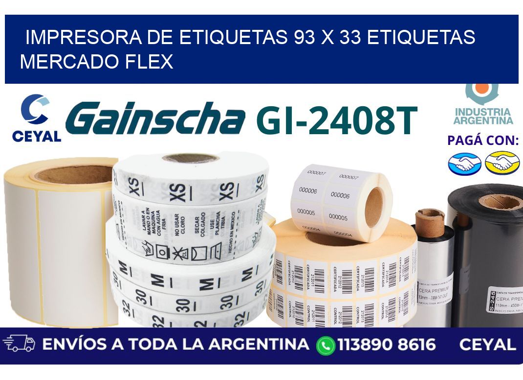 impresora de etiquetas 93 x 33 etiquetas mercado flex