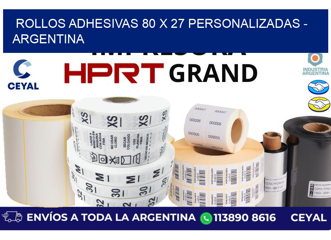 rollos adhesivas 80 x 27 personalizadas - Argentina