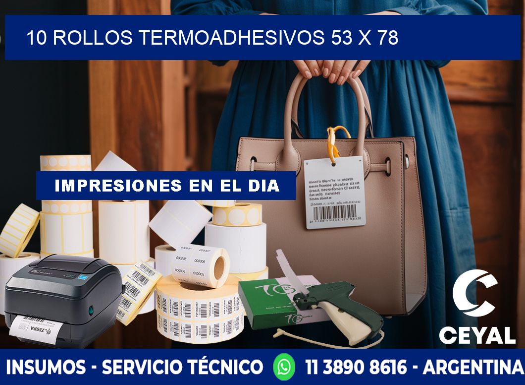 10 ROLLOS TERMOADHESIVOS 53 x 78