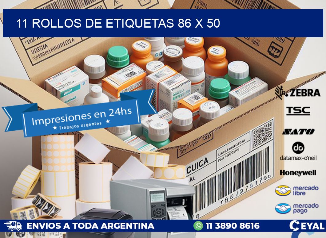 11 ROLLOS DE ETIQUETAS 86 x 50