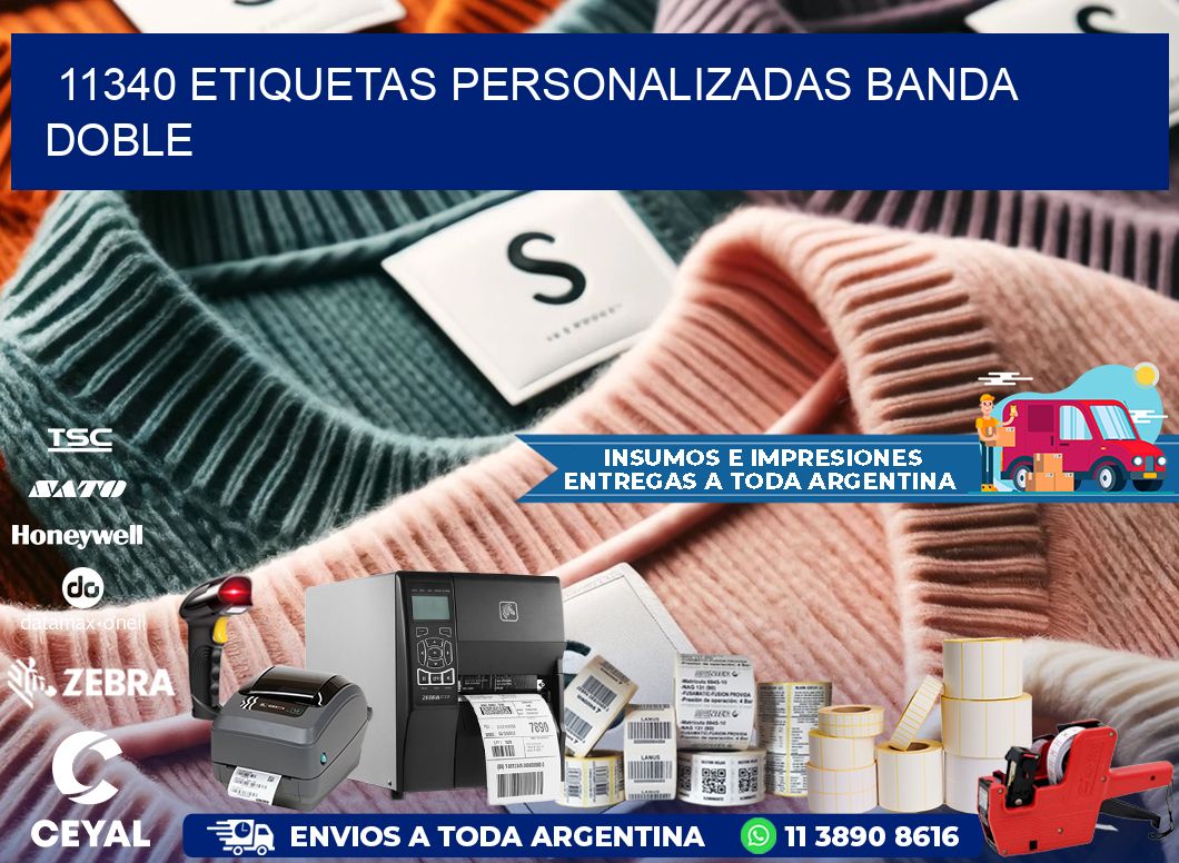 11340 Etiquetas personalizadas banda doble