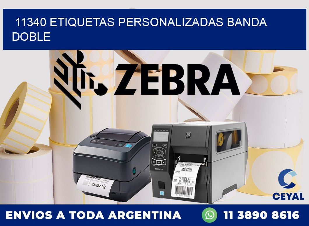 11340 Etiquetas personalizadas banda doble