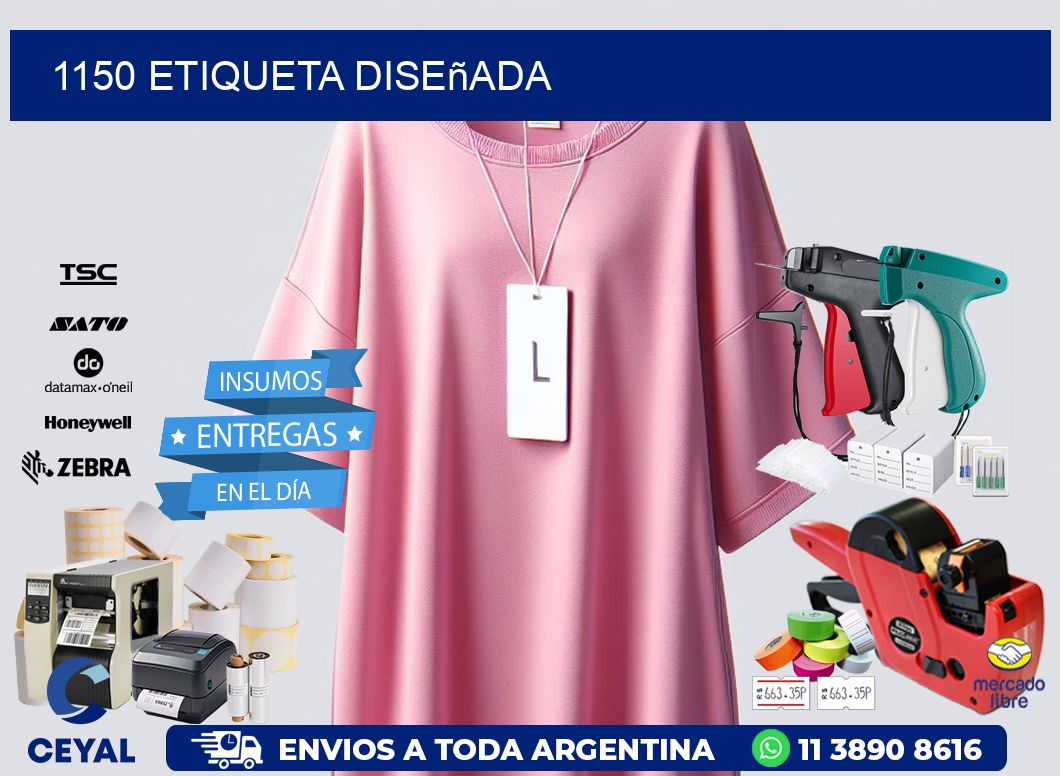 1150 etiqueta diseñada