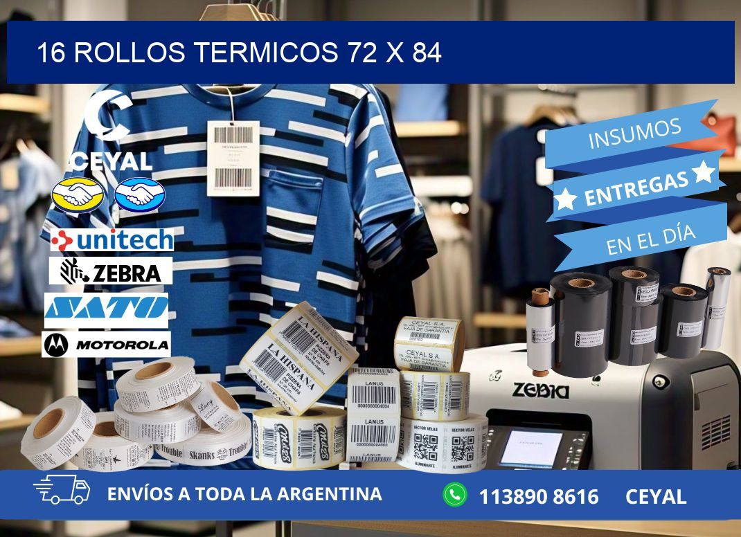 16 ROLLOS TERMICOS 72 x 84
