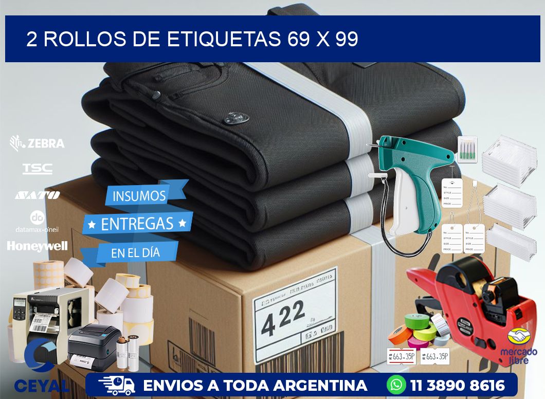 2 ROLLOS DE ETIQUETAS 69 x 99