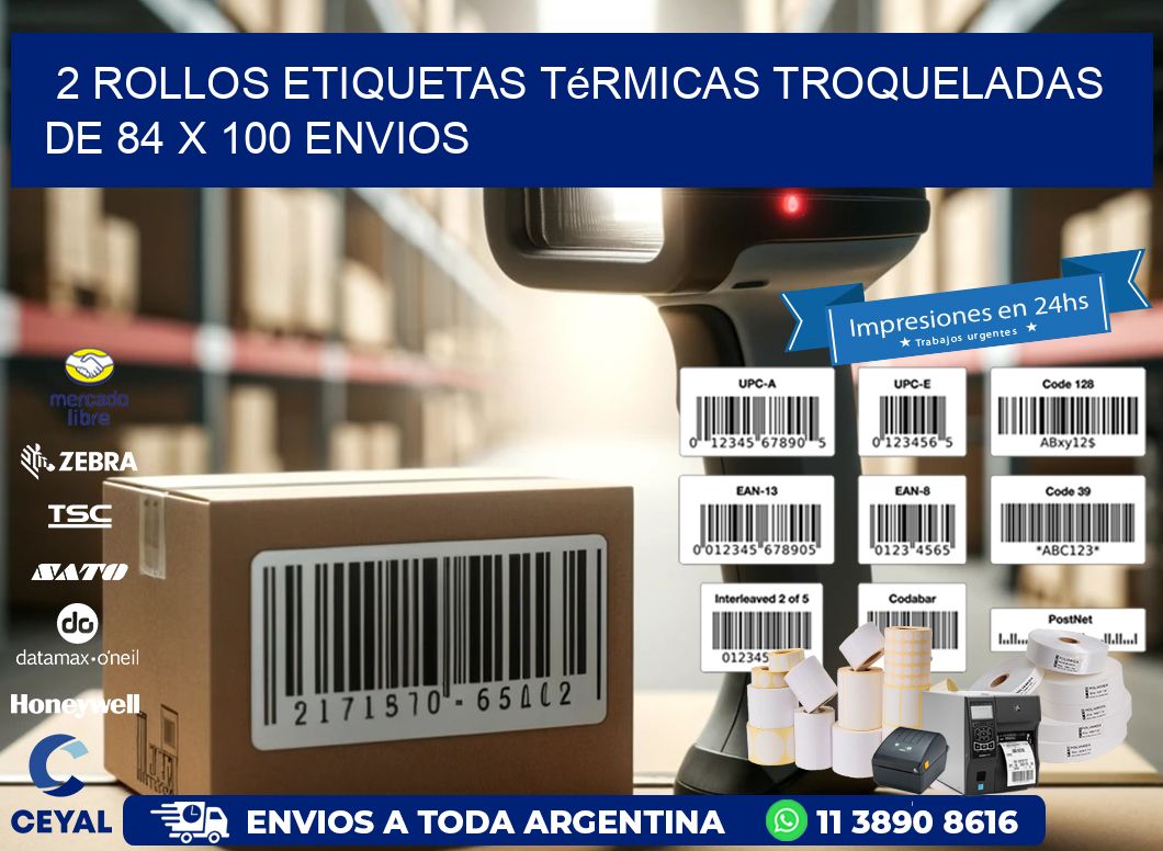 2 Rollos Etiquetas Térmicas Troqueladas De 84 x 100 ENVIOS
