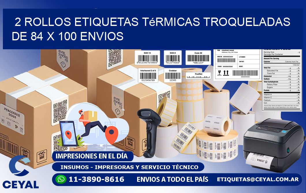 2 Rollos Etiquetas Térmicas Troqueladas De 84 x 100 ENVIOS