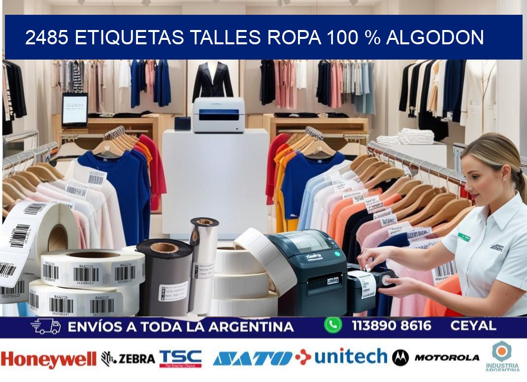 2485 ETIQUETAS TALLES ROPA 100 % ALGODON