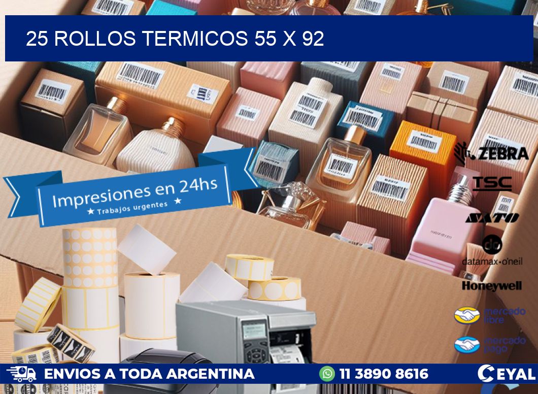 25 ROLLOS TERMICOS 55 x 92