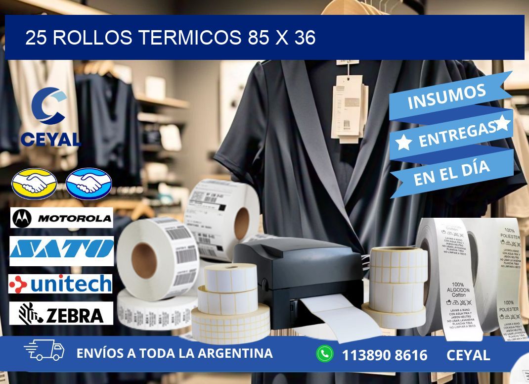 25 ROLLOS TERMICOS 85 x 36