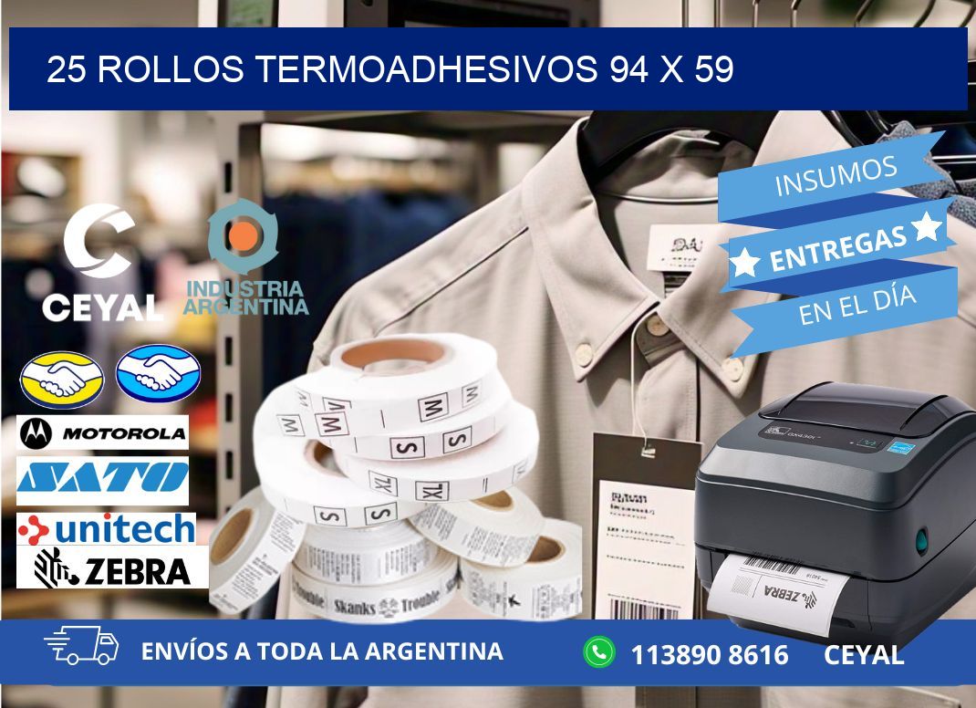 25 ROLLOS TERMOADHESIVOS 94 x 59