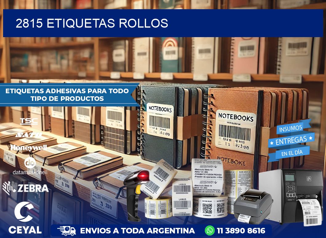 2815 etiquetas rollos