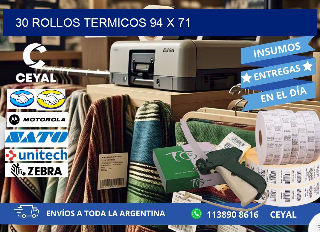 30 ROLLOS TERMICOS 94 x 71