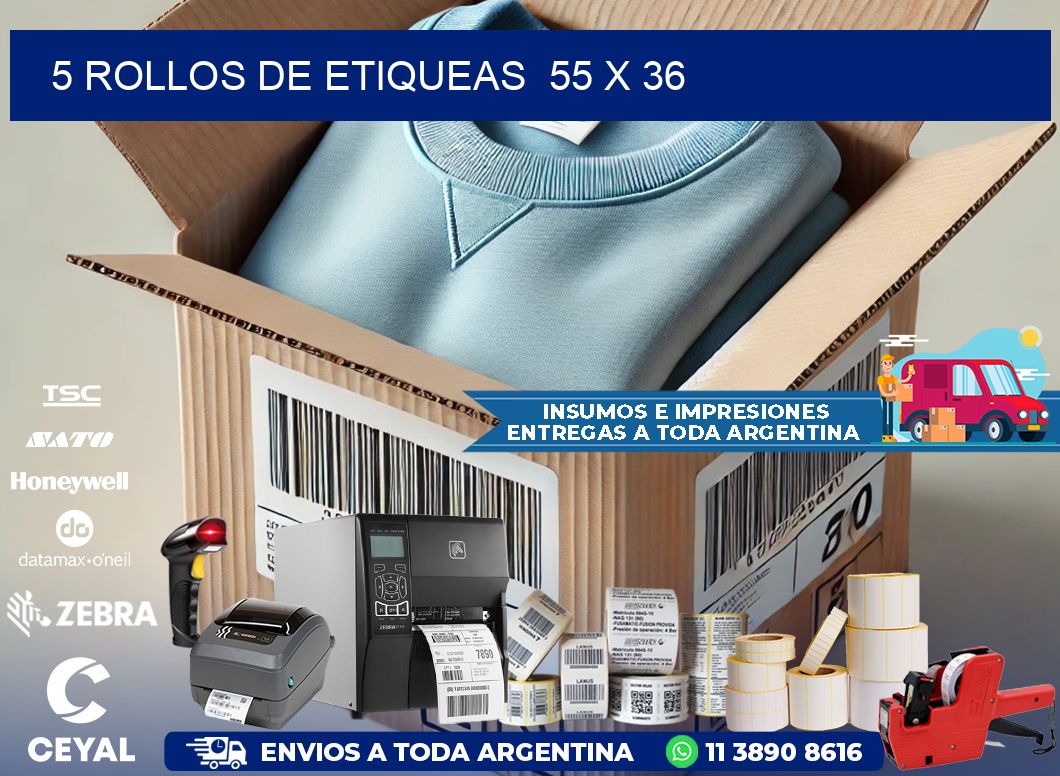 5 ROLLOS DE ETIQUEAS  55 x 36
