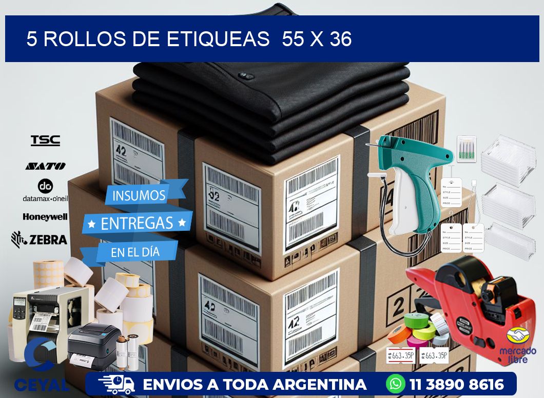 5 ROLLOS DE ETIQUEAS  55 x 36