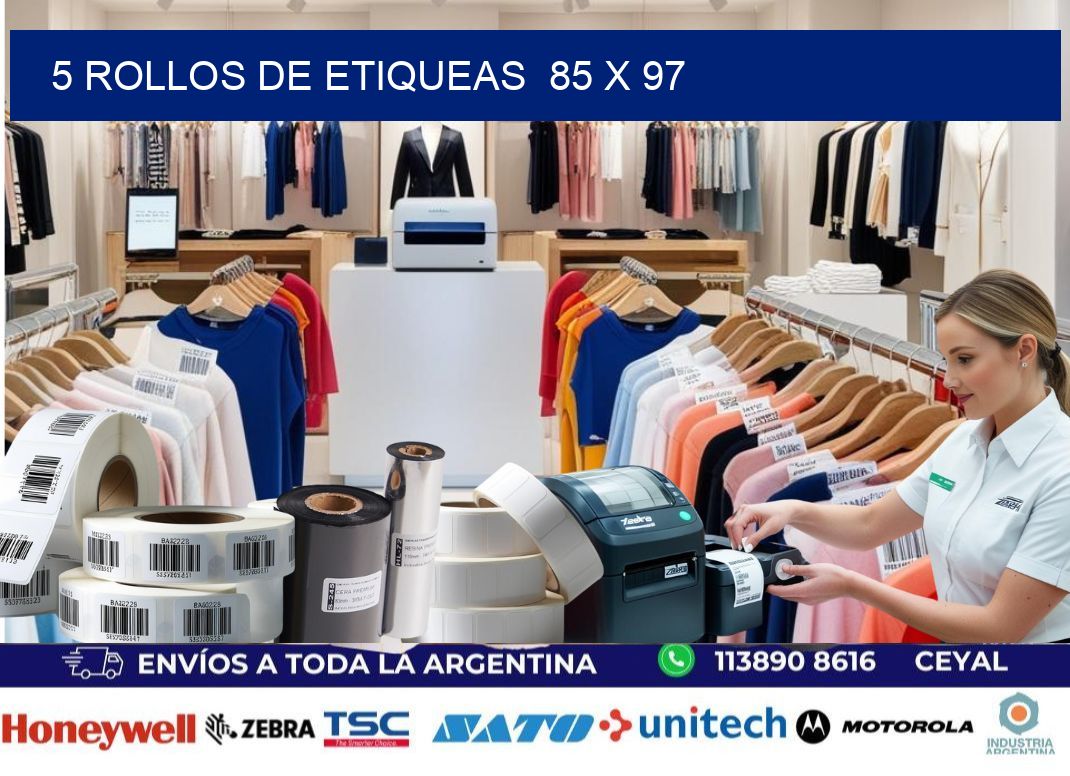 5 ROLLOS DE ETIQUEAS  85 x 97
