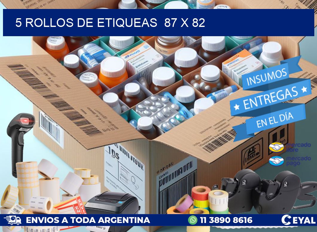 5 ROLLOS DE ETIQUEAS  87 x 82