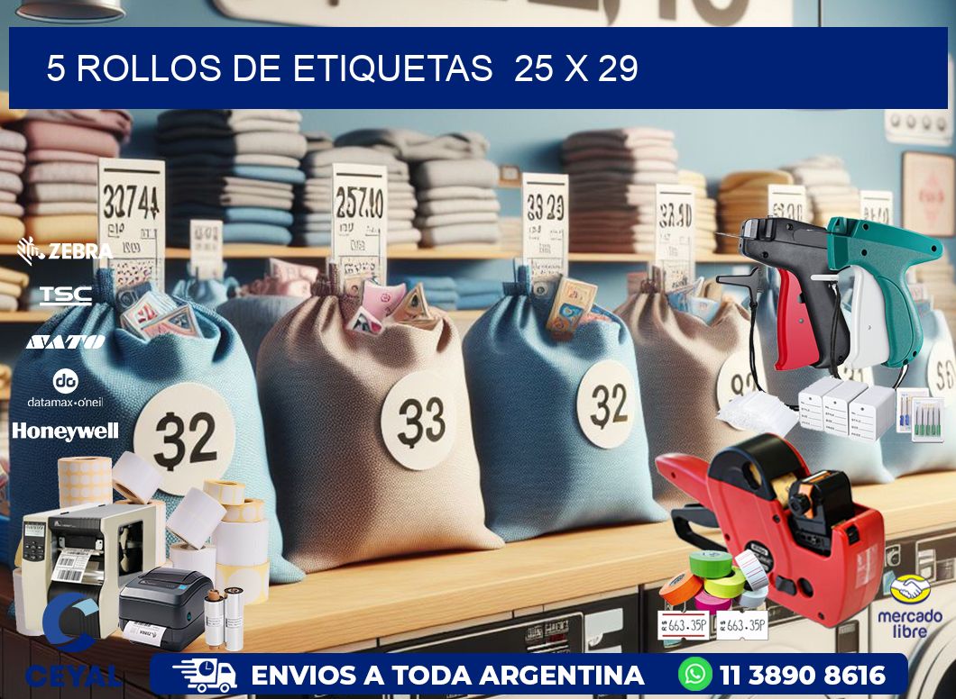 5 ROLLOS DE ETIQUETAS  25 x 29