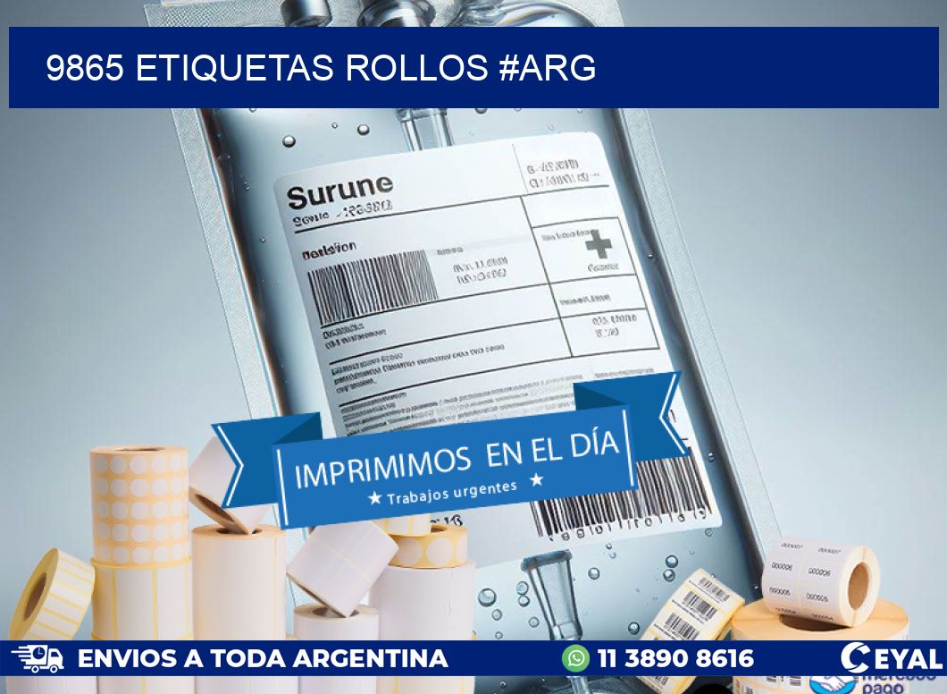 9865 etiquetas rollos #ARG