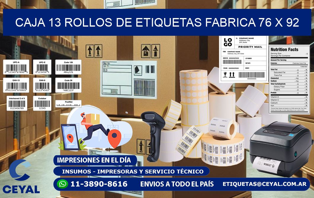 CAJA 13 ROLLOS DE ETIQUETAS FABRICA 76 x 92