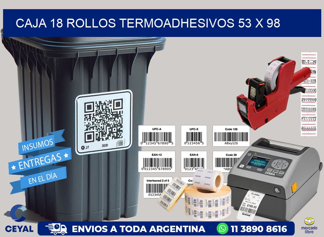 CAJA 18 ROLLOS TERMOADHESIVOS 53 x 98