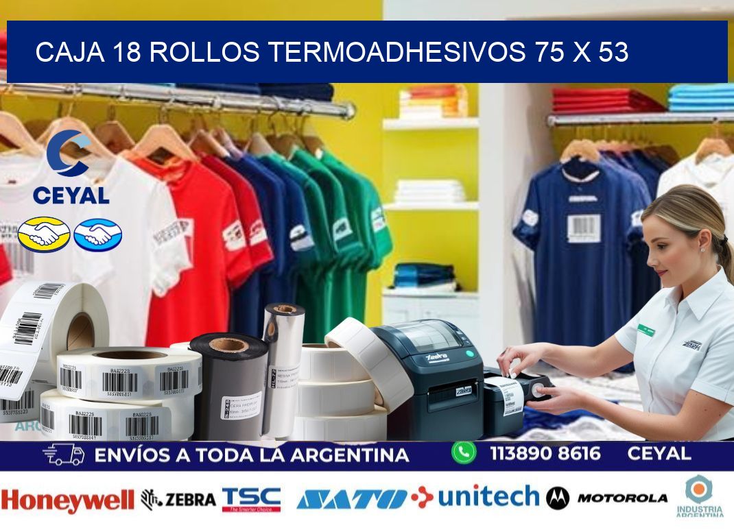 CAJA 18 ROLLOS TERMOADHESIVOS 75 x 53