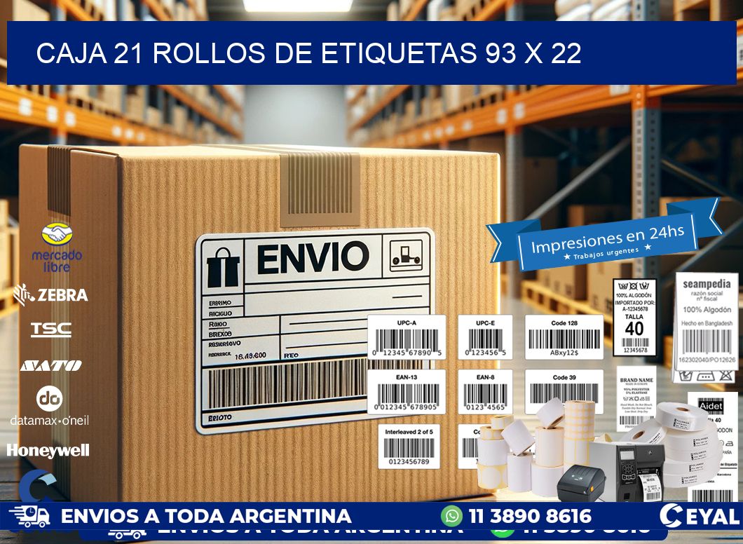 CAJA 21 ROLLOS DE ETIQUETAS 93 x 22