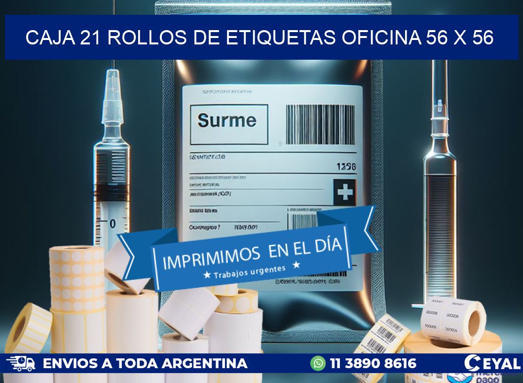 CAJA 21 ROLLOS DE ETIQUETAS OFICINA 56 x 56