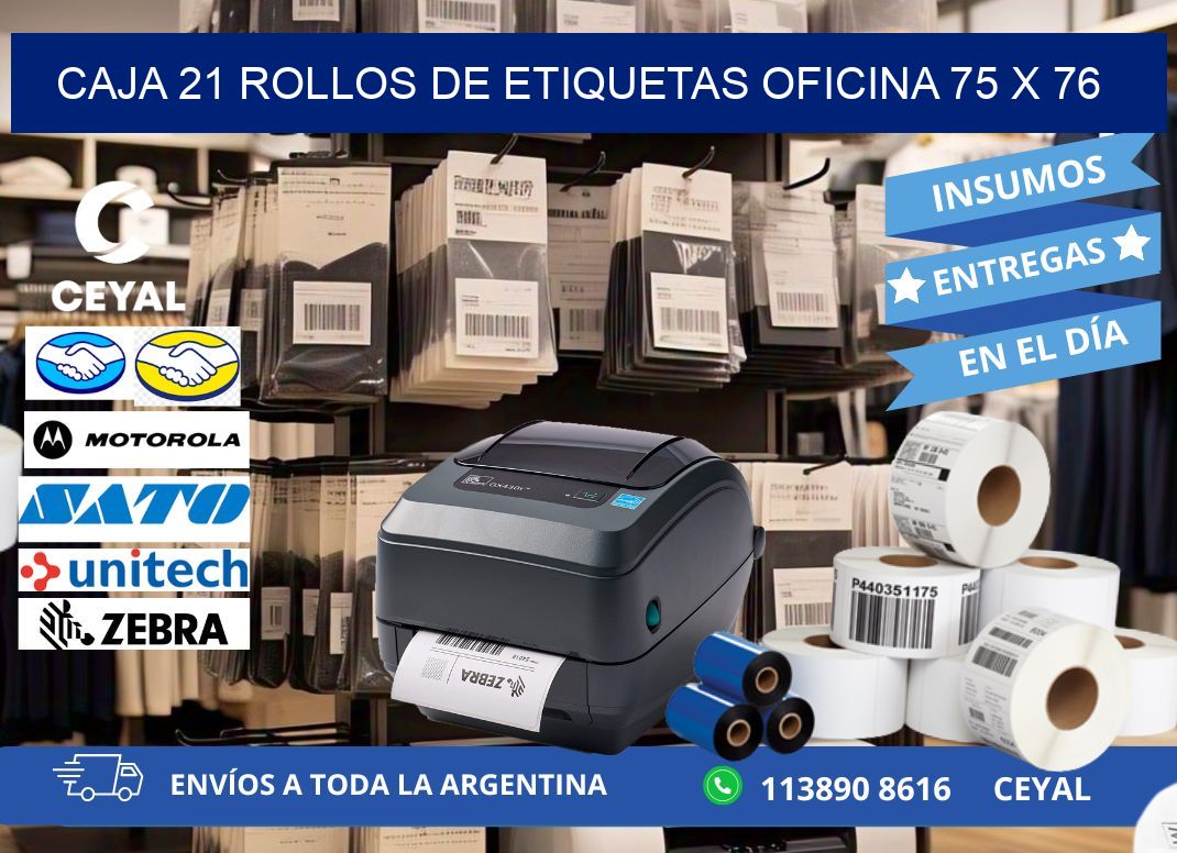 CAJA 21 ROLLOS DE ETIQUETAS OFICINA 75 x 76