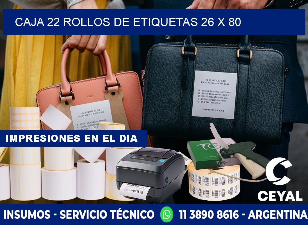 CAJA 22 ROLLOS DE ETIQUETAS 26 x 80
