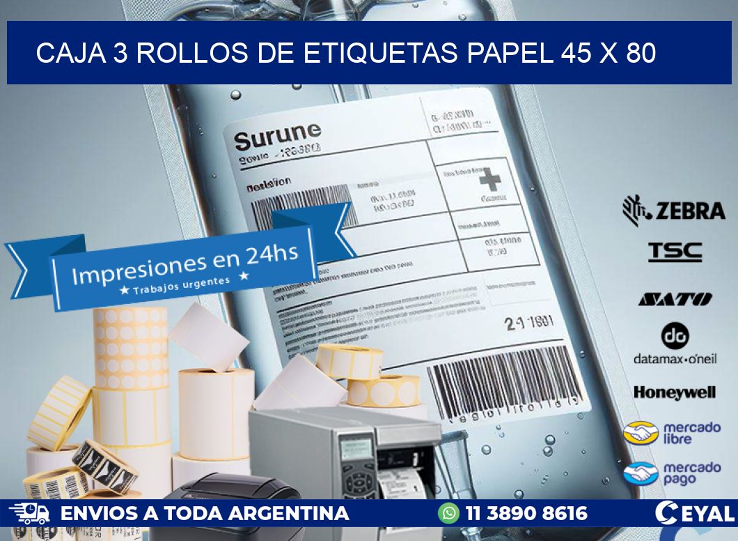 CAJA 3 ROLLOS DE ETIQUETAS PAPEL 45 x 80