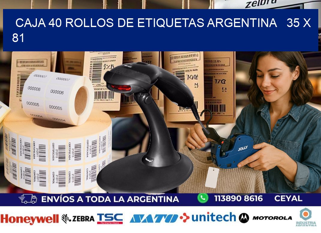 CAJA 40 ROLLOS DE ETIQUETAS ARGENTINA   35 x 81