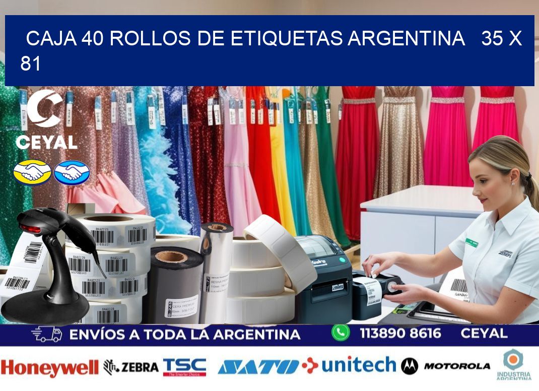 CAJA 40 ROLLOS DE ETIQUETAS ARGENTINA   35 x 81