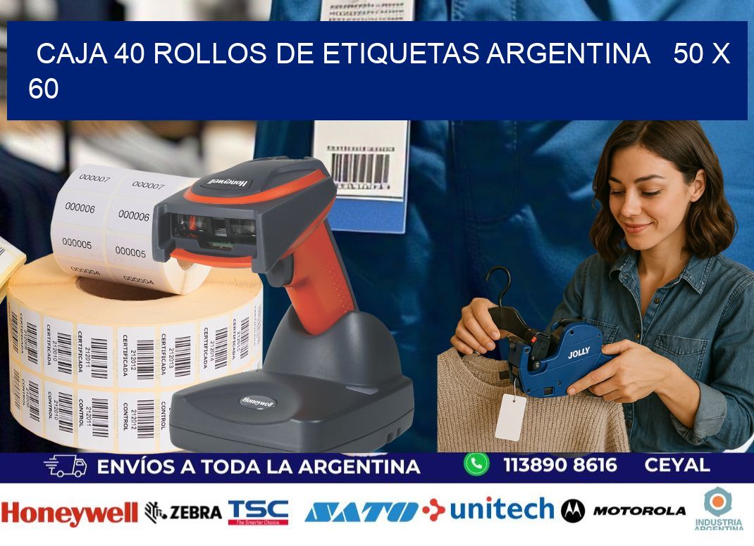 CAJA 40 ROLLOS DE ETIQUETAS ARGENTINA   50 x 60