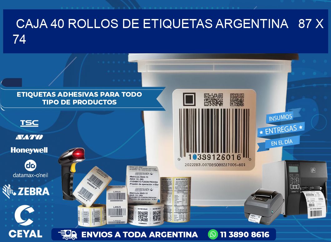 CAJA 40 ROLLOS DE ETIQUETAS ARGENTINA   87 x 74